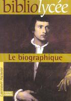 Couverture du livre « Le biographique » de Y Le Scanff aux éditions Hachette Education