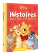 Couverture du livre « Histoires pour les tout-petits : les aventures de Winnie » de Disney aux éditions Disney Hachette