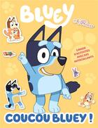 Couverture du livre « Bluey - coucou bluey ! » de  aux éditions Hachette Jeunesse