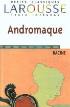 Couverture du livre « Andromaque » de Racine Jean aux éditions Larousse