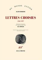 Couverture du livre « Lettres choisies, 1943-1997 » de Allen Ginsberg aux éditions Gallimard