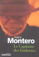 Couverture du livre « Le capitaine des endormis » de Mayra Montero aux éditions Gallimard