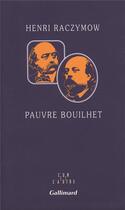 Couverture du livre « Pauvre bouilhet » de Henri Raczymow aux éditions Gallimard