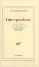 Couverture du livre « Correspondance - lettres adressees a rene daumal, roger vailland, rene maublanc, pierre minet, vera » de Gilbert-Lecomte aux éditions Gallimard (patrimoine Numerise)