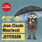 Couverture du livre « Jefferson » de Antoine Ronzon et Jean-Claude Mourlevat aux éditions Gallimard Jeunesse Audio