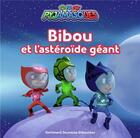 Couverture du livre « Bibou et l'astéroïde géant » de Romuald aux éditions Gallimard-jeunesse