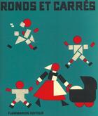 Couverture du livre « Ronds et carres (fac simile) » de Nathalie Parain aux éditions Les Amis Du Pere Castor