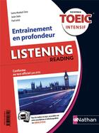 Couverture du livre « Nouveau toeic - entrainement intensif listening/reading (livre + nathan live ) - 2019 » de  aux éditions Nathan