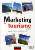 Couverture du livre « Marketing du tourisme (2e édition) » de Patrick Legoherel et Isabelle Frochot aux éditions Dunod