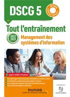Couverture du livre « DSCG 5 : management des systèmes d'information ; tout l'entraînement (édition 2022/2023) » de Vo Ha Valerie aux éditions Dunod
