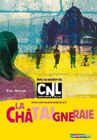 Couverture du livre « La chataigneraie » de Yael Hassan aux éditions Casterman Jeunesse