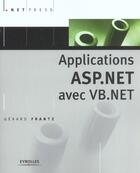 Couverture du livre « Applications asp.net avec vb.net » de Frantz G aux éditions Eyrolles