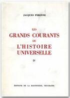 Couverture du livre « Les grands courants de l'histoire universelle t.4 » de Jacques Pirenne aux éditions Albin Michel