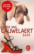 Couverture du livre « Jules » de Didier Van Cauwelaert aux éditions Le Livre De Poche