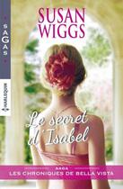 Couverture du livre « Le secret d'Isabel » de Susan Wiggs aux éditions Harlequin