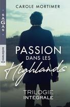 Couverture du livre « Passion dans les Highlands » de Carole Mortimer aux éditions Harlequin