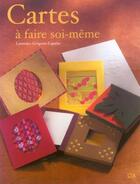 Couverture du livre « Cartes a faire soi-meme » de Gregoire-Lapalus aux éditions Le Temps Apprivoise