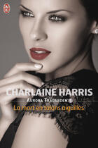 Couverture du livre « Aurora Teagarden t.5 ; la mort en talons aiguilles » de Charlaine Harris aux éditions J'ai Lu