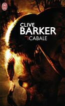 Couverture du livre « Cabale » de Clive Barker aux éditions J'ai Lu