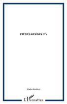 Couverture du livre « Études kurdes t.2 » de  aux éditions Editions L'harmattan