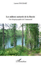 Couverture du livre « Les milieux naturels de la Russie ; une biogéographie de l'immensité » de Laurent Touchart aux éditions Editions L'harmattan