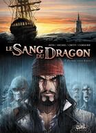 Couverture du livre « Le sang du dragon Tome 5 : ce bon vieux Louis ! » de Jean-Luc Istin et Stephane Crety aux éditions Soleil