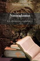 Couverture du livre « Nostradamus » de Pascal Lacrocq aux éditions Edilivre