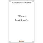 Couverture du livre « Effluves ; Recueil de pensées » de Kaane E P. aux éditions Edilivre