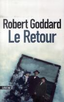 Couverture du livre « Le retour » de Robert Goddard aux éditions Sonatine