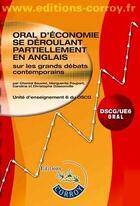 Couverture du livre « Oral d'économie se déroulant partiellement en anglais ; sur les grands débats contemporains ; UE 6 du DSCG » de Emmanuelle Legrand-Pierri et Pascal Le Borgne aux éditions Corroy