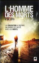 Couverture du livre « L'homme des morts » de V. M. Zito aux éditions Orbit