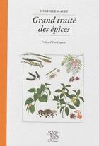 Couverture du livre « Grand traité des épices » de Mireille Gayet aux éditions Le Sureau