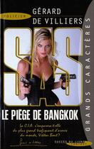 Couverture du livre « SAS T.180 ; le piège de Bangkok » de Gerard De Villiers aux éditions Succes Du Livre