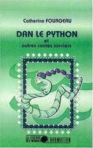 Couverture du livre « Dan le python et autres contes sorciers » de Catherine Fourgeau aux éditions L'harmattan