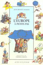 Couverture du livre « L'europe a petits pas - fermeture et bascule vers 9782742782390 » de Durand/Bonte aux éditions Actes Sud