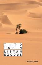 Couverture du livre « Libyan exodus » de Tito Topin aux éditions Rivages