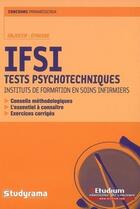 Couverture du livre « IFSI ; tests psychotechniques » de Rezak Boulkeroua aux éditions Studyrama