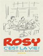 Couverture du livre « Rosy c'est la vie ! » de Maurice Rosy aux éditions Dupuis