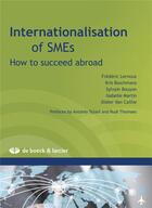 Couverture du livre « Internationlisation of sme's how to succeed abroad » de  aux éditions Larcier