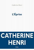 Couverture du livre « L'éprise » de Catherine Henri aux éditions P.o.l