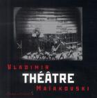 Couverture du livre « Théâtre » de Vladimir Maiakovski aux éditions Le Temps Des Cerises