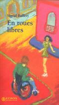 Couverture du livre « En Roues Libres » de Sigrid Baffert aux éditions Syros