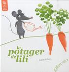 Couverture du livre « Le potager de Lili » de Albon Lucie aux éditions Elan Vert