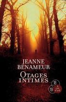 Couverture du livre « Otages intimes » de Jeanne Benameur aux éditions A Vue D'oeil