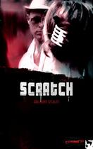 Couverture du livre « Scratch » de Guillaume Secalati aux éditions Sarbacane