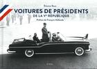 Couverture du livre « Voitures de présidents ; de la Ve république » de Etienne Roux aux éditions Epa