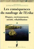 Couverture du livre « CONSEQUENCES DU NAUFRAGE DE L ERIKA » de Pur aux éditions Pu De Rennes