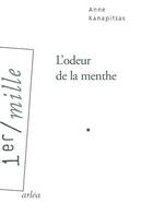 Couverture du livre « L'Odeur de la menthe » de Anne Kanapitsas aux éditions Arlea