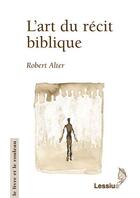 Couverture du livre « L art du recit biblique le livre et le rouleau 4 » de Robert Alter aux éditions Lessius