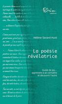 Couverture du livre « La poesie revelatrice » de Savard-Huot Helene aux éditions Editions Marcel Broquet